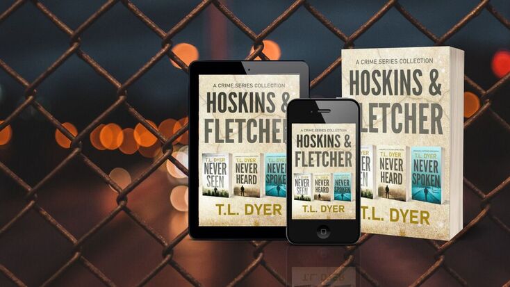 Hoskins & Fletcher Crime Series TL Dyer