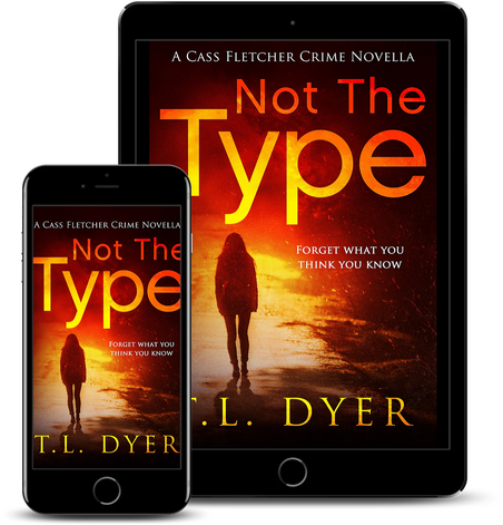 Not The Type Free Crime Novella TL Dyer